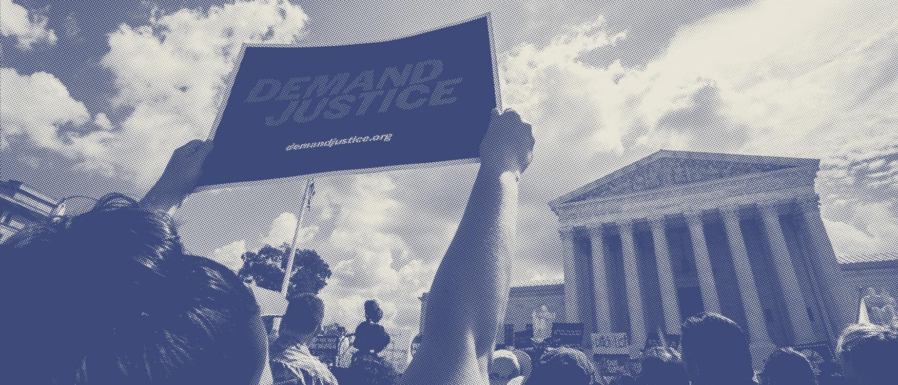 crowd in front of the supreme court, person holding sign that reads 'demand justice'